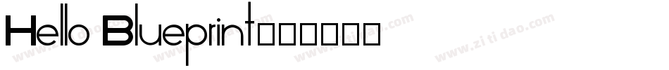 Hello Blueprint字体转换